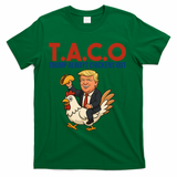 Taco Trump Always Chickens Out Riding A Chicken T-Shirt - Green