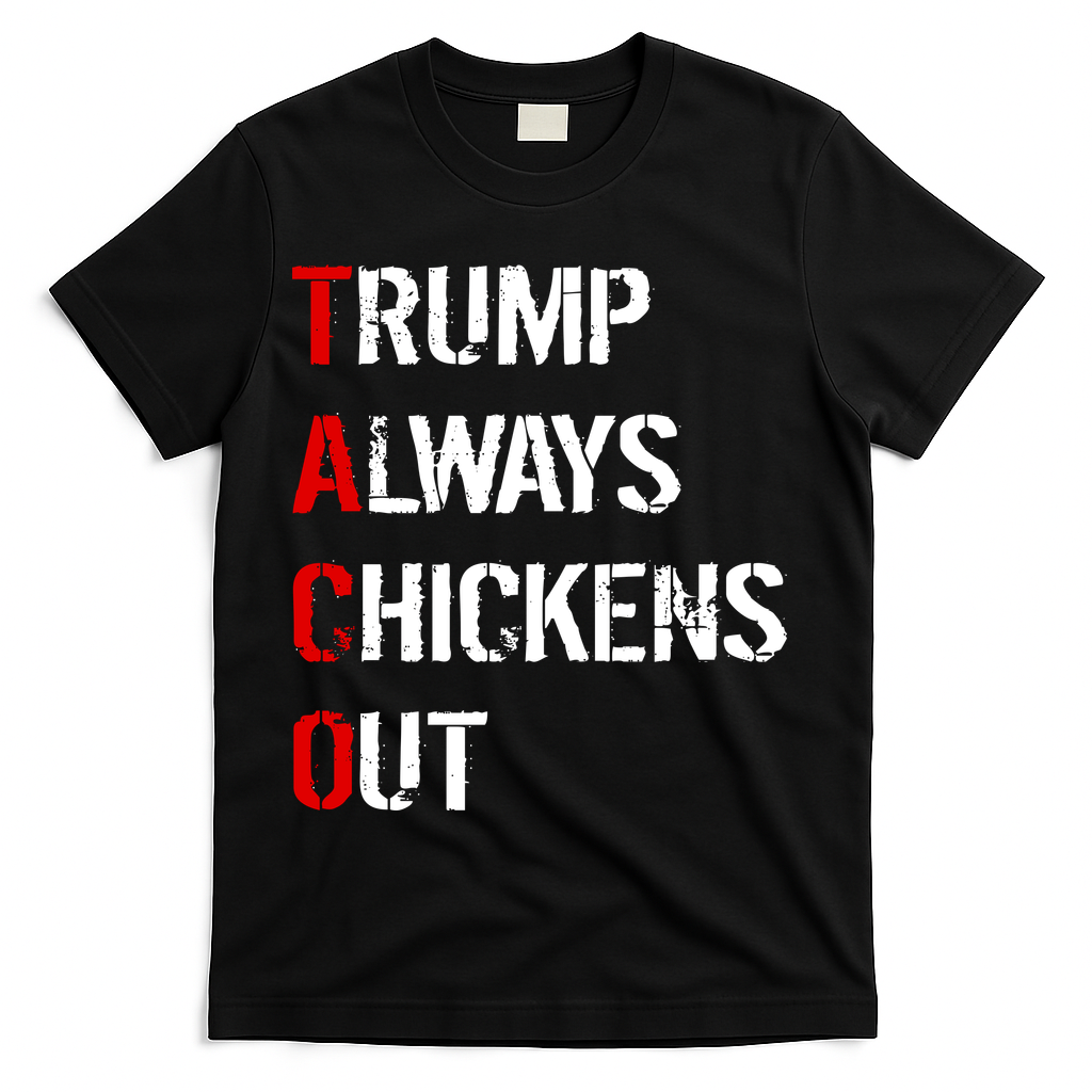 Taco Trump Always Chickens Out T-Shirt - Black