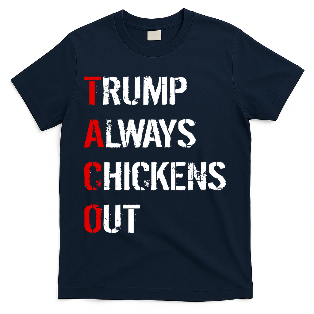 Taco Trump Always Chickens Out T-Shirt - Navy