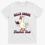 Teacher Teaching Back To School Silly Goose Teacher Club Gift T-Shirt - White