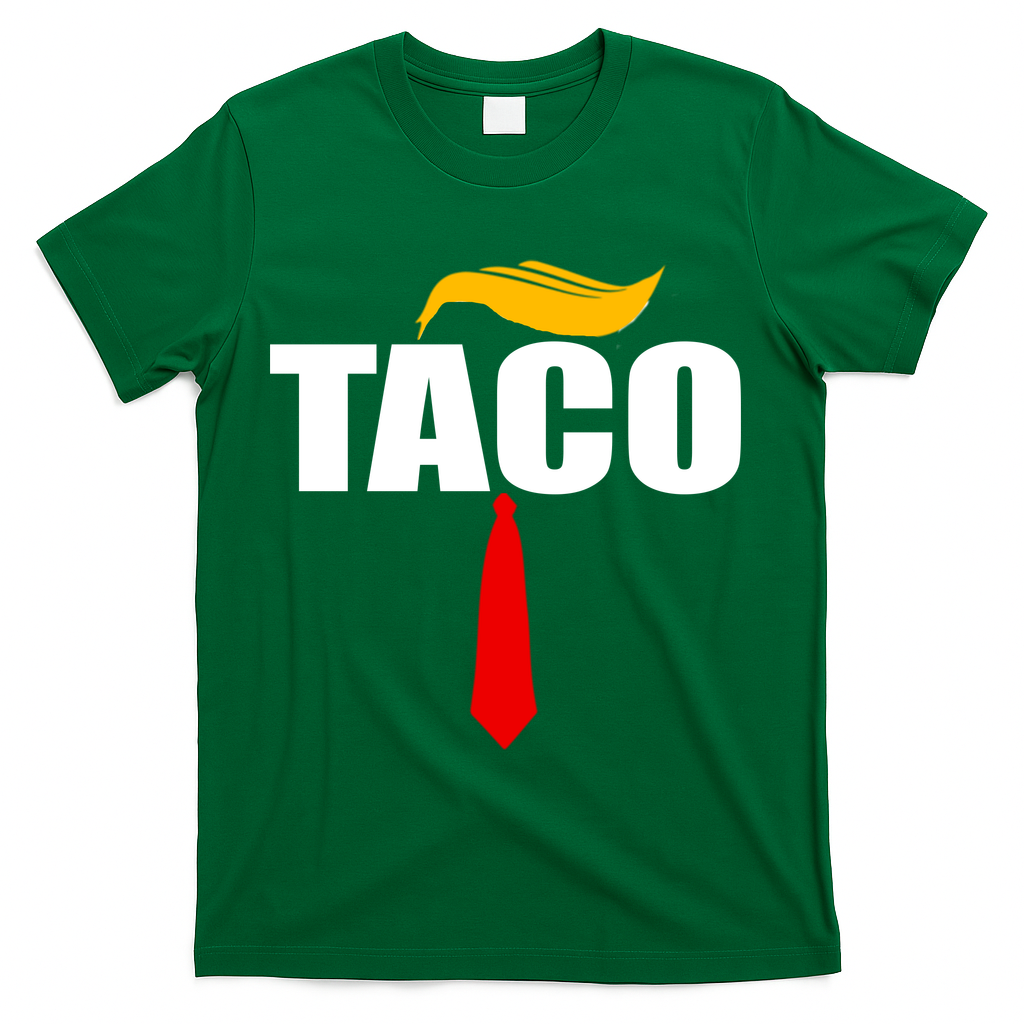 Taco Trump Hair Tie Funny T-Shirt - Green