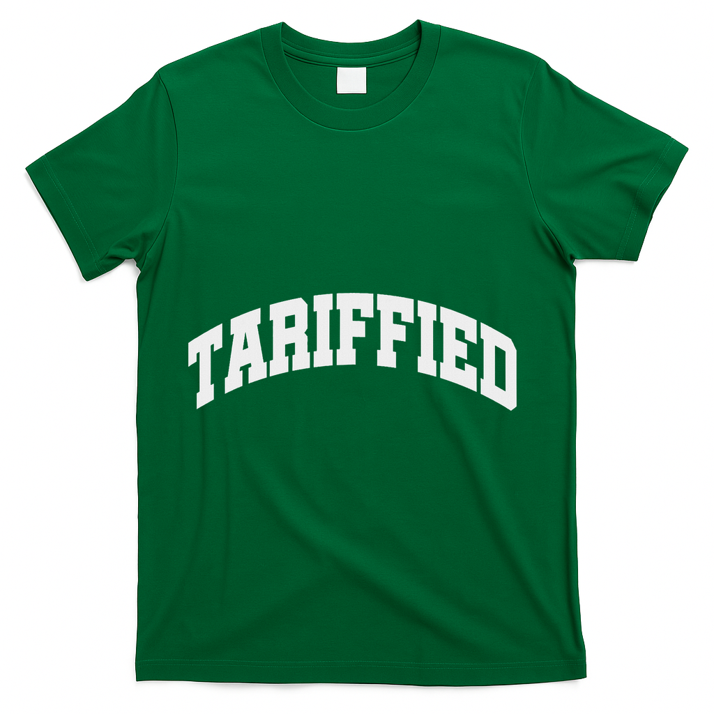 Tariffied Tariff Ied Funny Trump Economic Tariffs War T-Shirt - Green