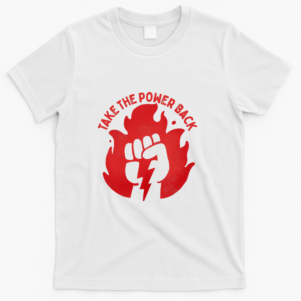 Take The Power Back - White