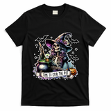 Time To Stir The Pot Witch Halloween T-Shirt - Black