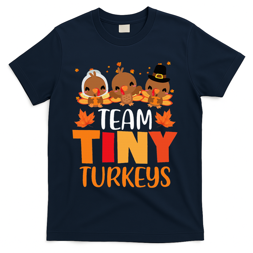 Turkey Thanksgiving TeamTiny Turkeys Nurse Fall NICU Nurse T-Shirt - Navy