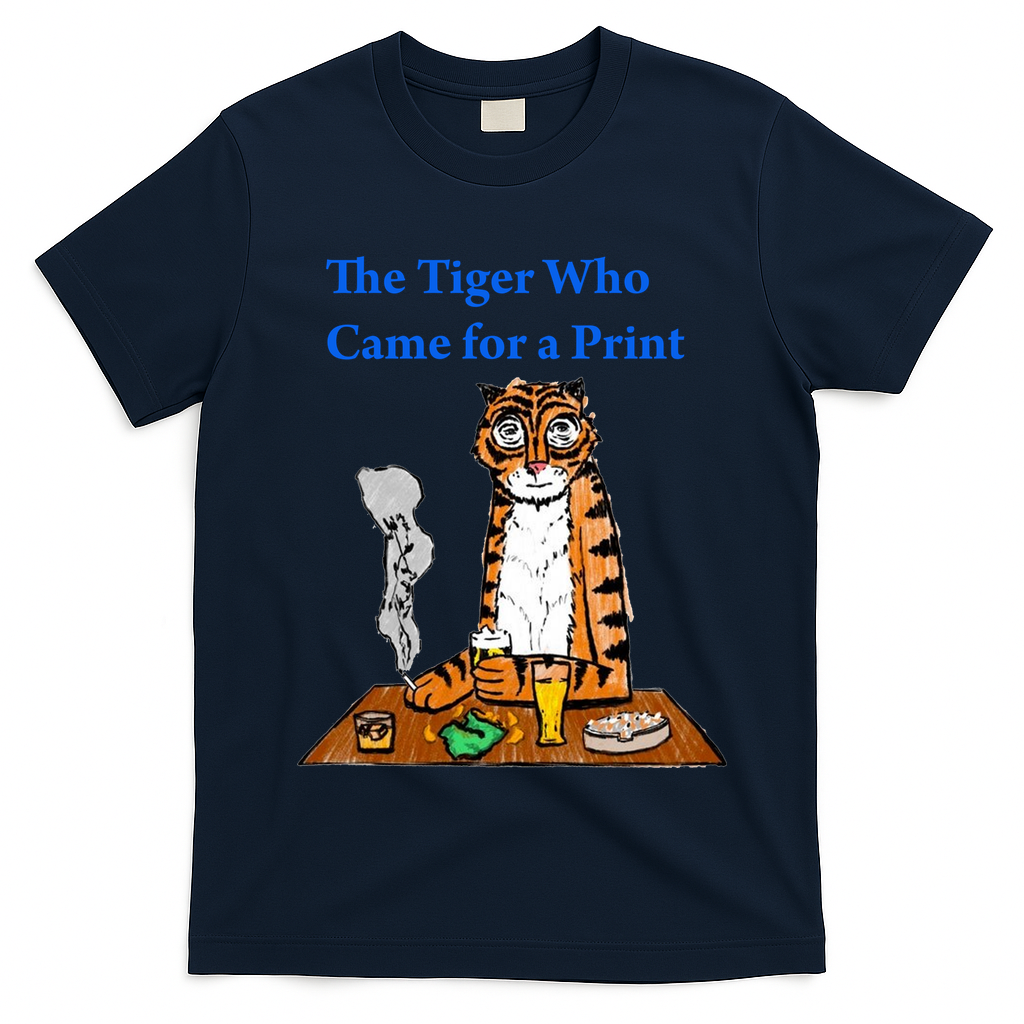 The Tiger Who Came For A Pint T-Shirt