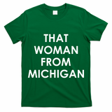 That Woman From Michigan Governor Whitmer T-Shirt