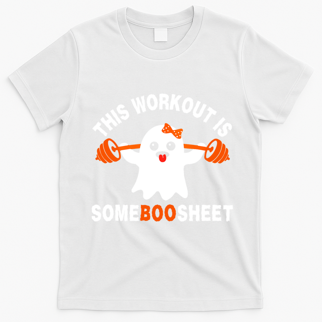 This Workout Is Boo Sheet Funny Cute Gym Ghost Halloween T-Shirt - White