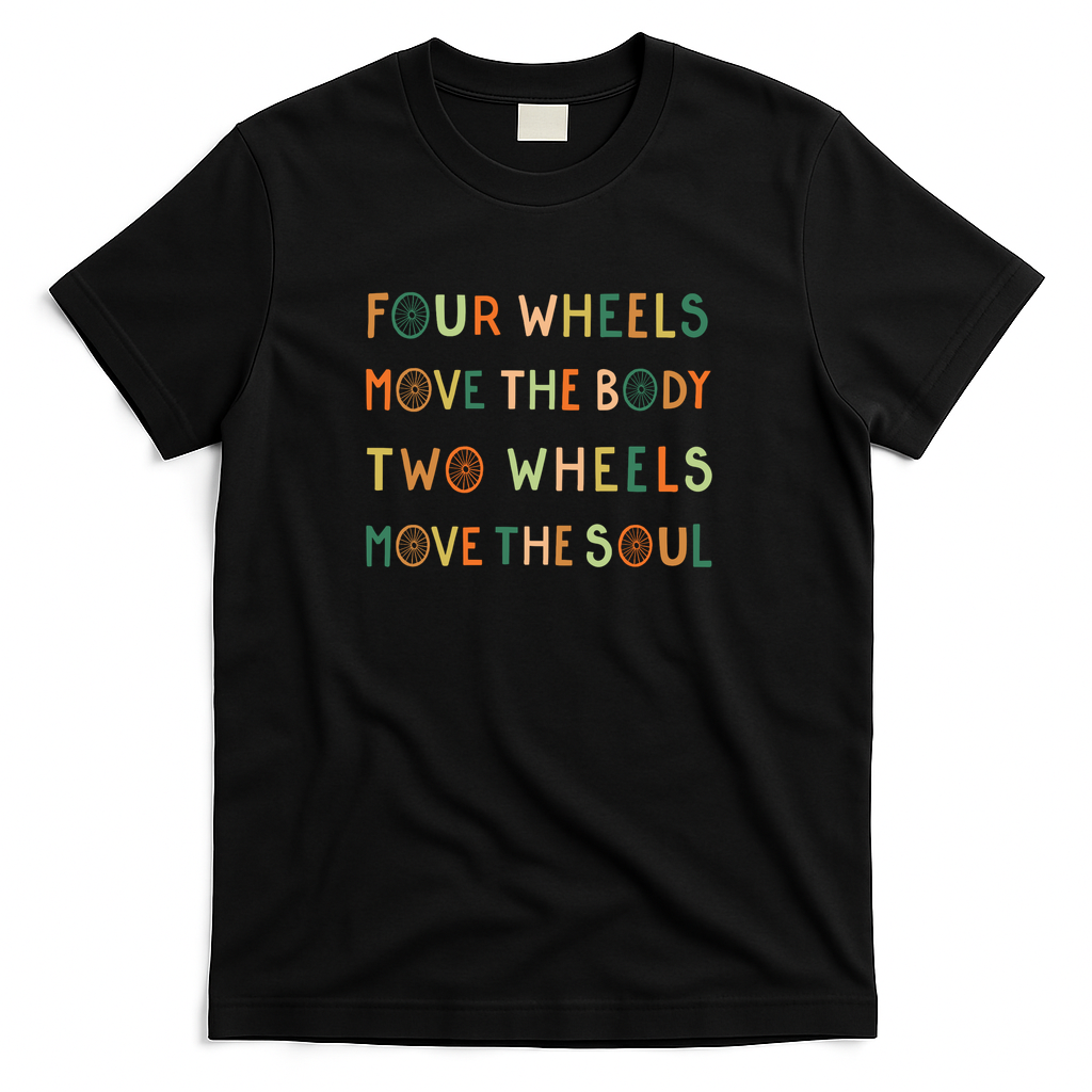 Two wheels move the soul - Black