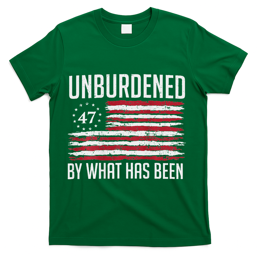 Unburdened By What Has Been Trump 47 Retro Us Flag T-Shirt - Green