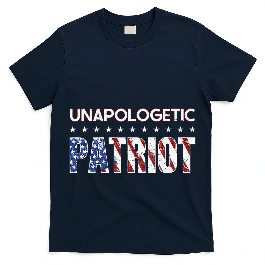 Unapologetic Patriot Patriotic American Conservative T-Shirt