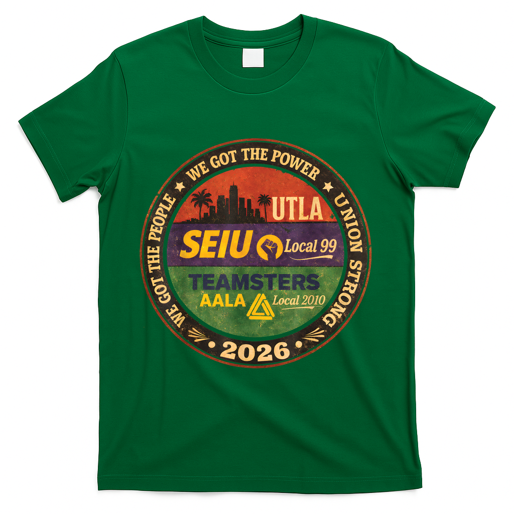Union Strog Labor Movement UTLA T-Shirt - Green