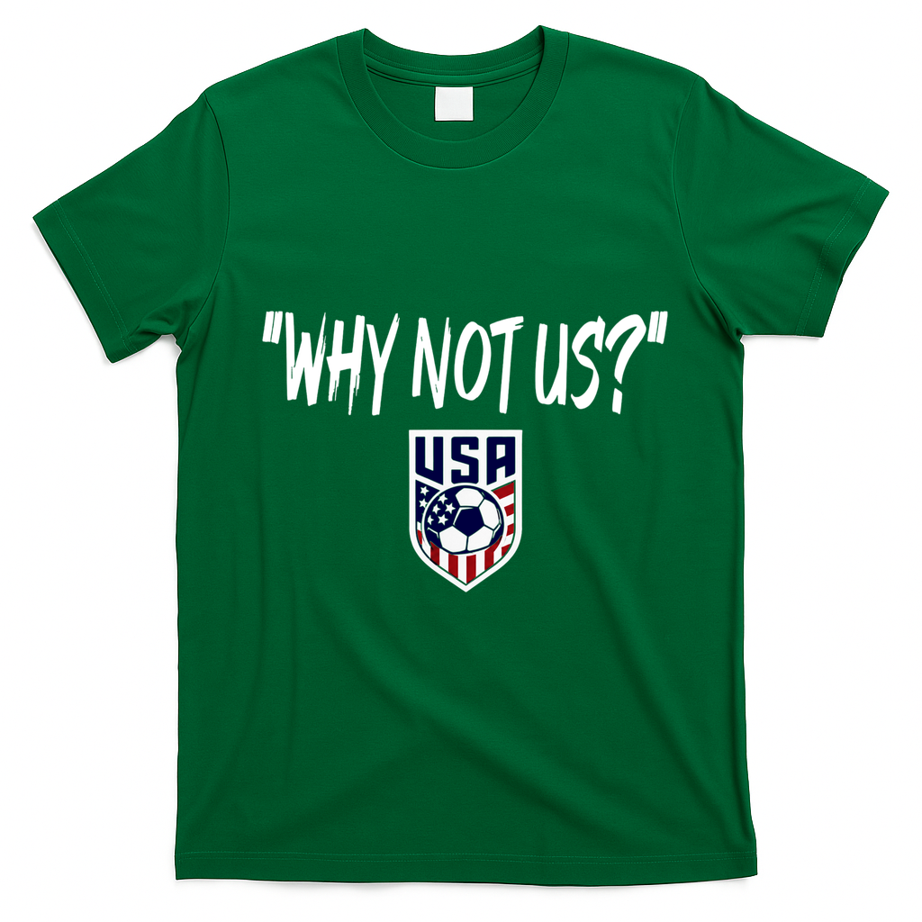 U.S. Soccer USA Why Not Us T-Shirt - Irish Green