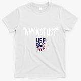 U.S. Soccer USA Why Not Us T-Shirt - White