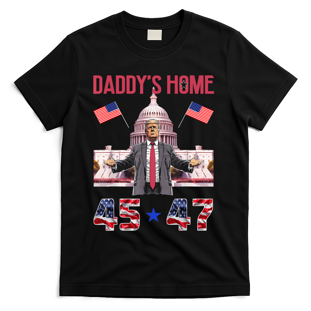 Vintage Daddys Home Trump 4547 Inauguration Day 2025 T-Shirt - Black