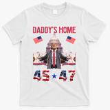Vintage Daddys Home Trump 4547 Inauguration Day 2025 T-Shirt - White