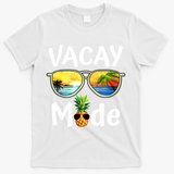 Vacay Mode Family Vacation Summer Sunglasses Beach Pineapple T-Shirt - White