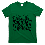 Vacation Mode Summer Break T-Shirt - Green