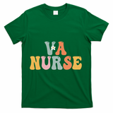 VA Nurse Week Groovy Appreciation Day For Work T-Shirt - Green