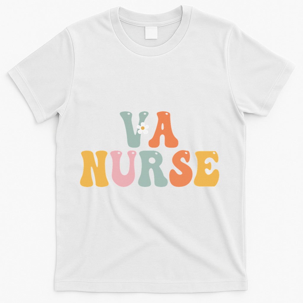 VA Nurse Week Groovy Appreciation Day For Work T-Shirt - White
