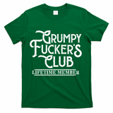 Vintage Retro Funny Grumpy Fucker's Club Lifetime Member T-Shirt - Green