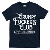 Vintage Retro Funny Grumpy Fucker's Club Lifetime Member T-Shirt - Navy