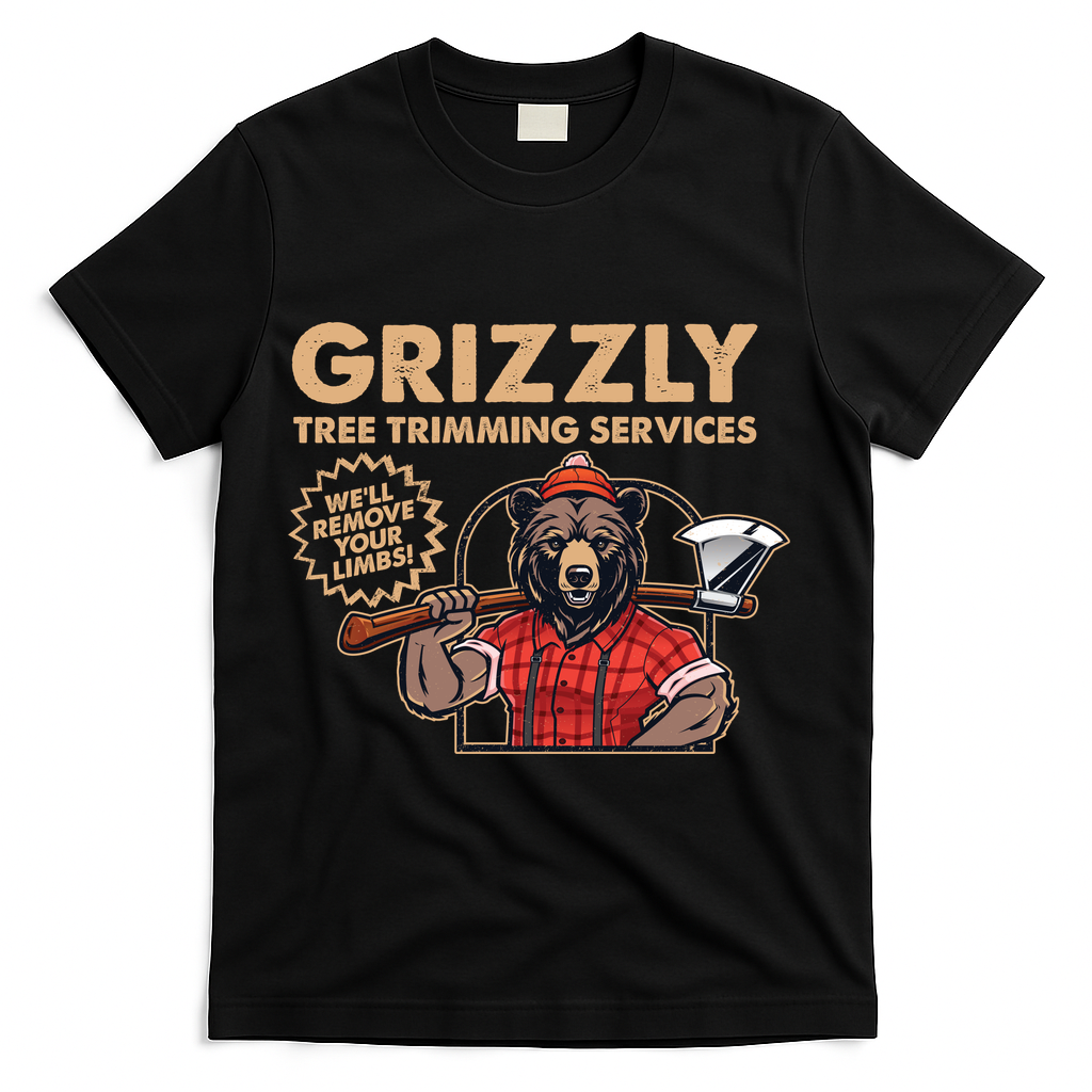 Vintage Retro Grizzly Tree Trimming Services We'll Remove Your Limbs T-Shirt - Black