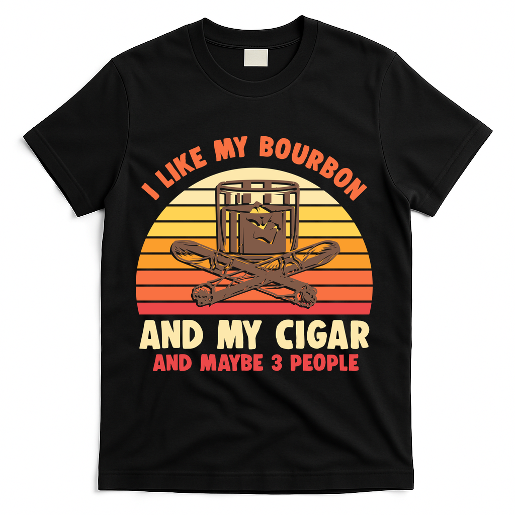 Vintage Retro I Like My Bourbon And My Cigars And Maybe 3 People T-Shirt - Black