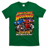Woodward 2026 Born To Cruise Hot Rods T-Shirt - Irish Green