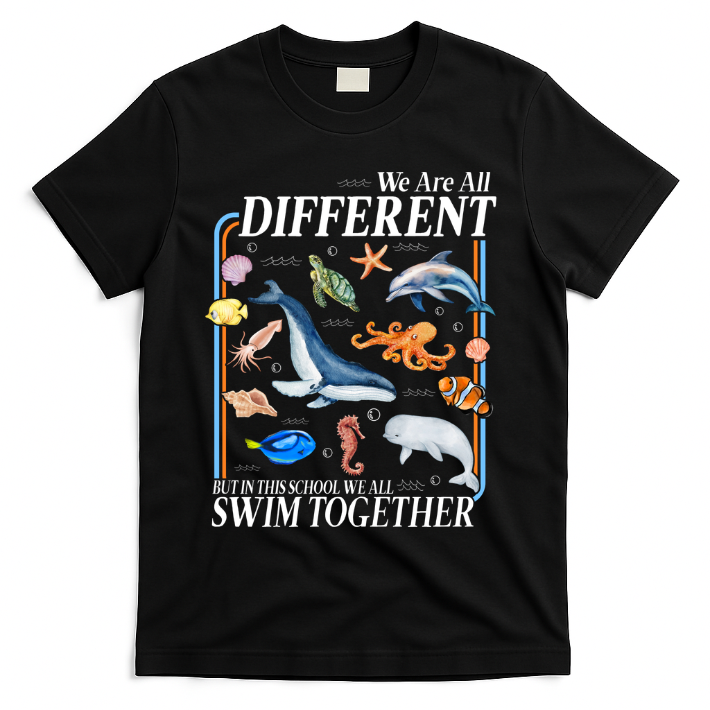 We Are All Different Swim Together Teacher Students Classmates T-Shirt - Black