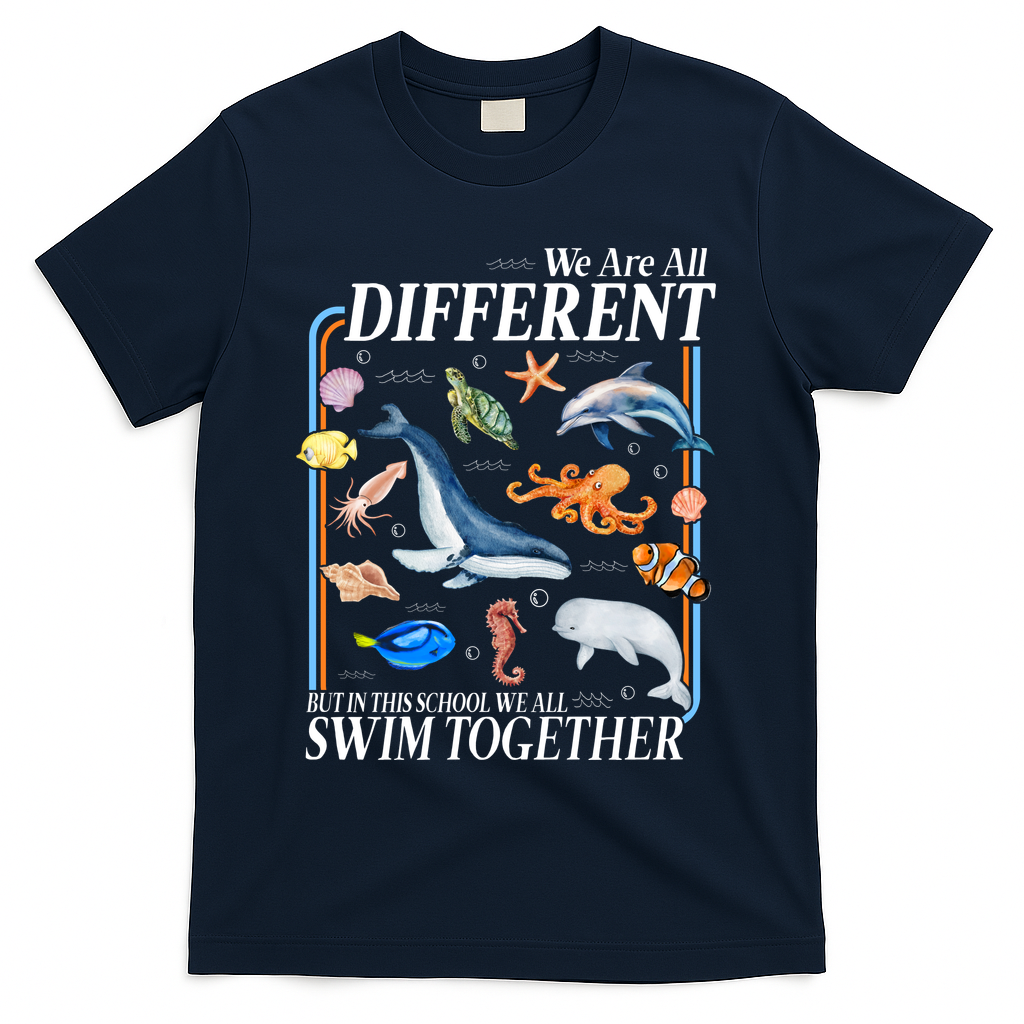 We Are All Different Swim Together Teacher Students Classmates T-Shirt - Navy