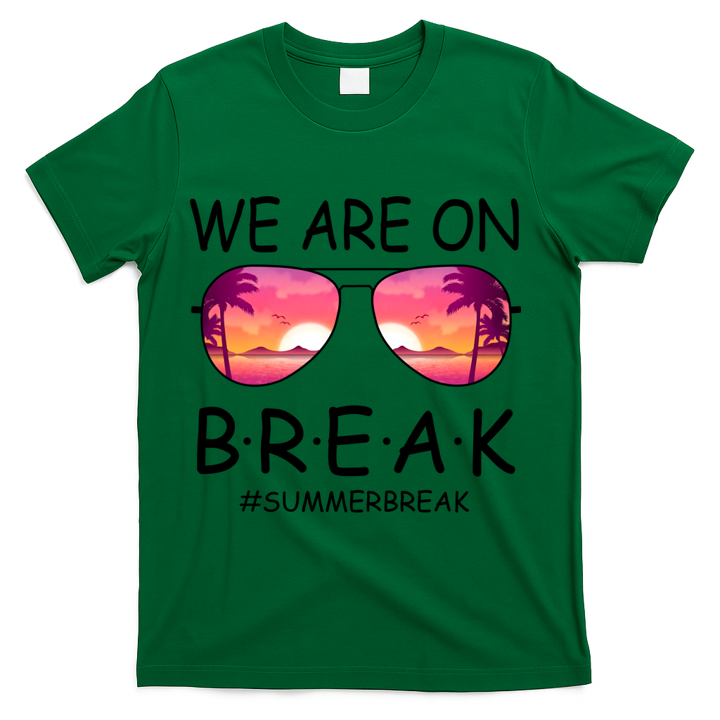 We Are On Break Summer Break Tropical T-Shirt - Green