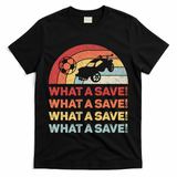 What A Save Rocket Soccer Car League T-Shirt