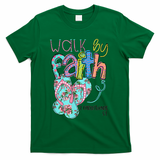 Walk By Faith Flip Flops Christian Jesus Bible Verse Summer T-Shirt - Green