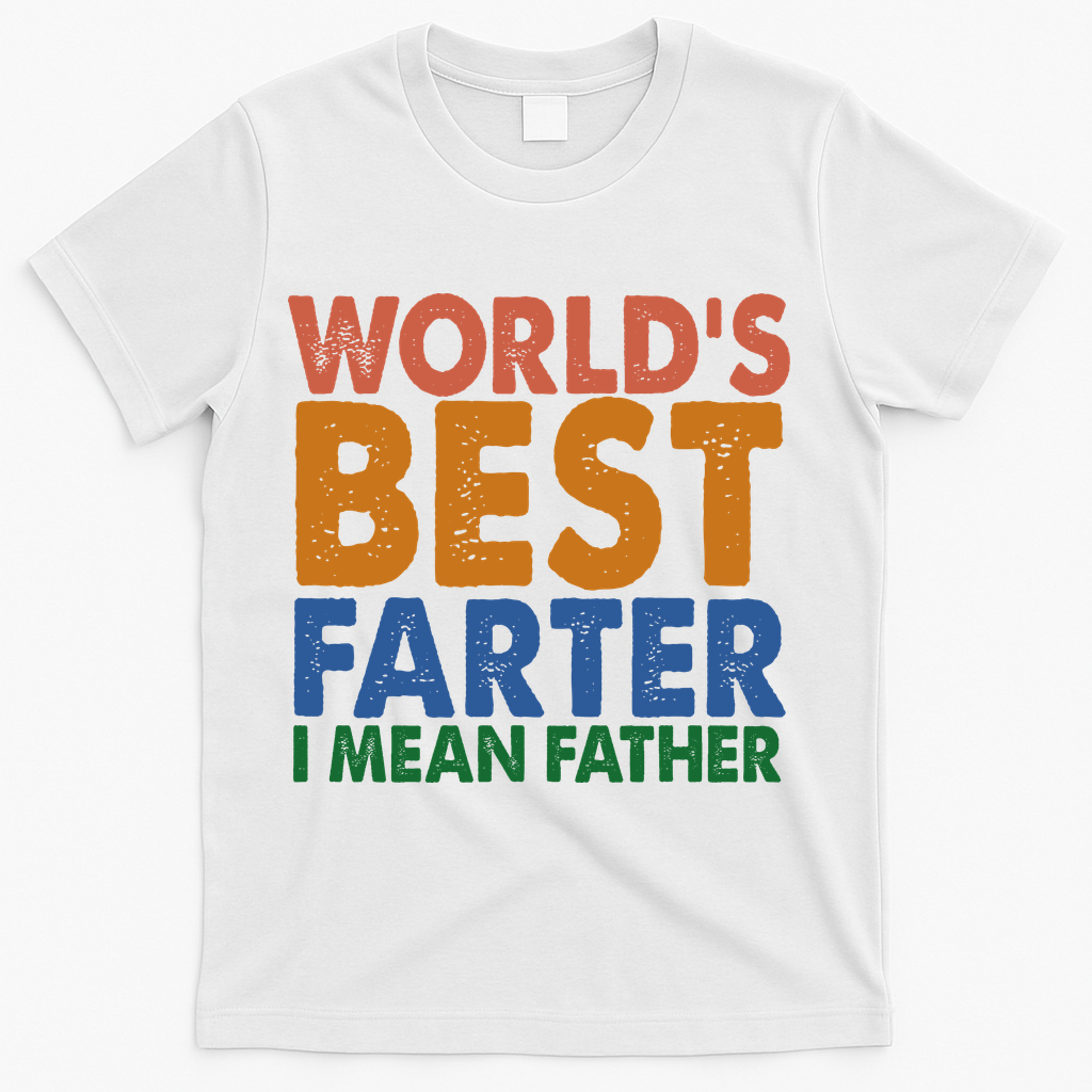 World's Best Farter Funny Humor Dad Fathers Day T-Shirt - White