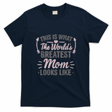 World's Greatest Mom T-Shirt