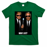 What List Funny Trump T-Shirt - Green