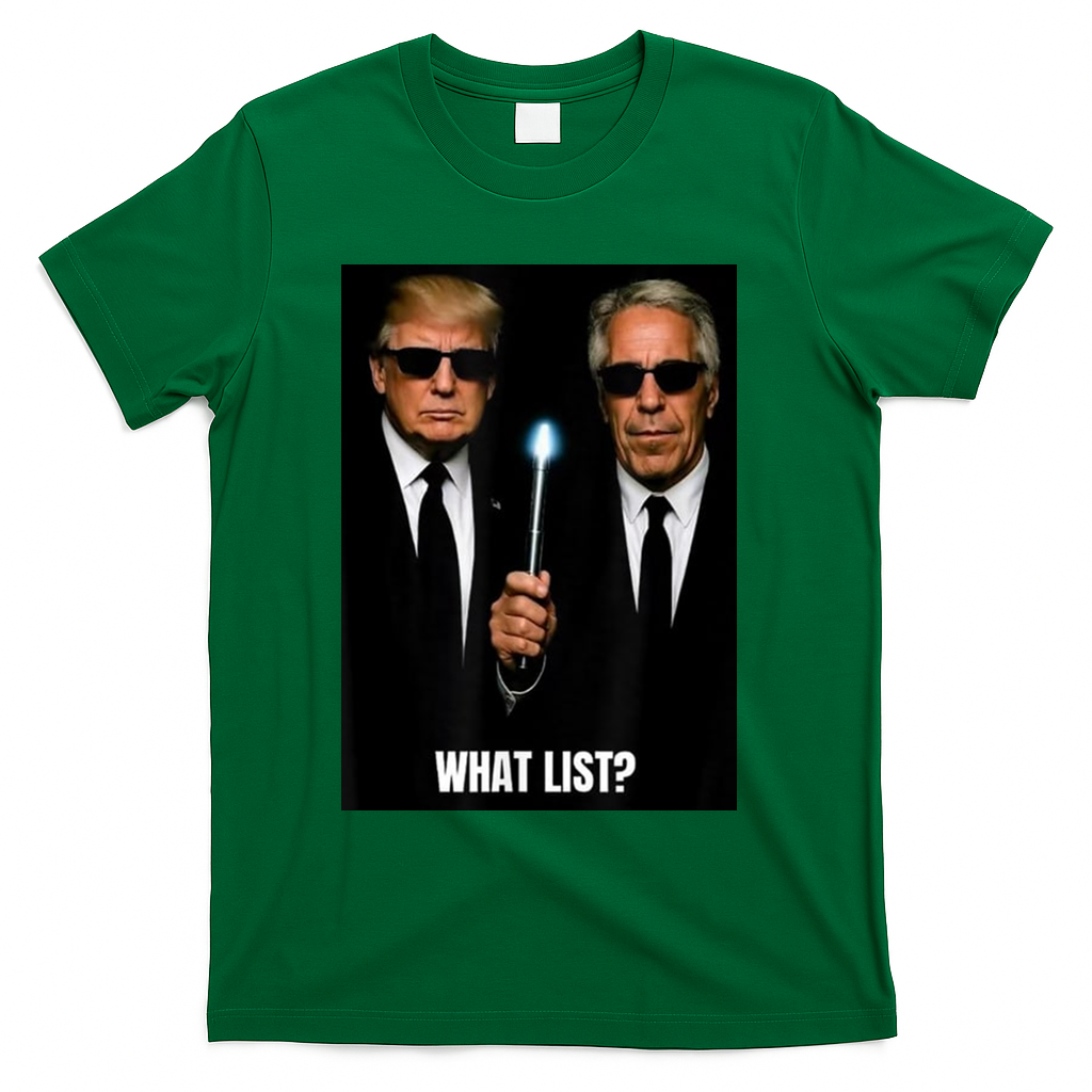 What List Funny Trump T-Shirt - Green