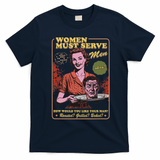Women Must Serve Spooky Liberal Witch Feminist Halloween T-Shirt - Navy Blue