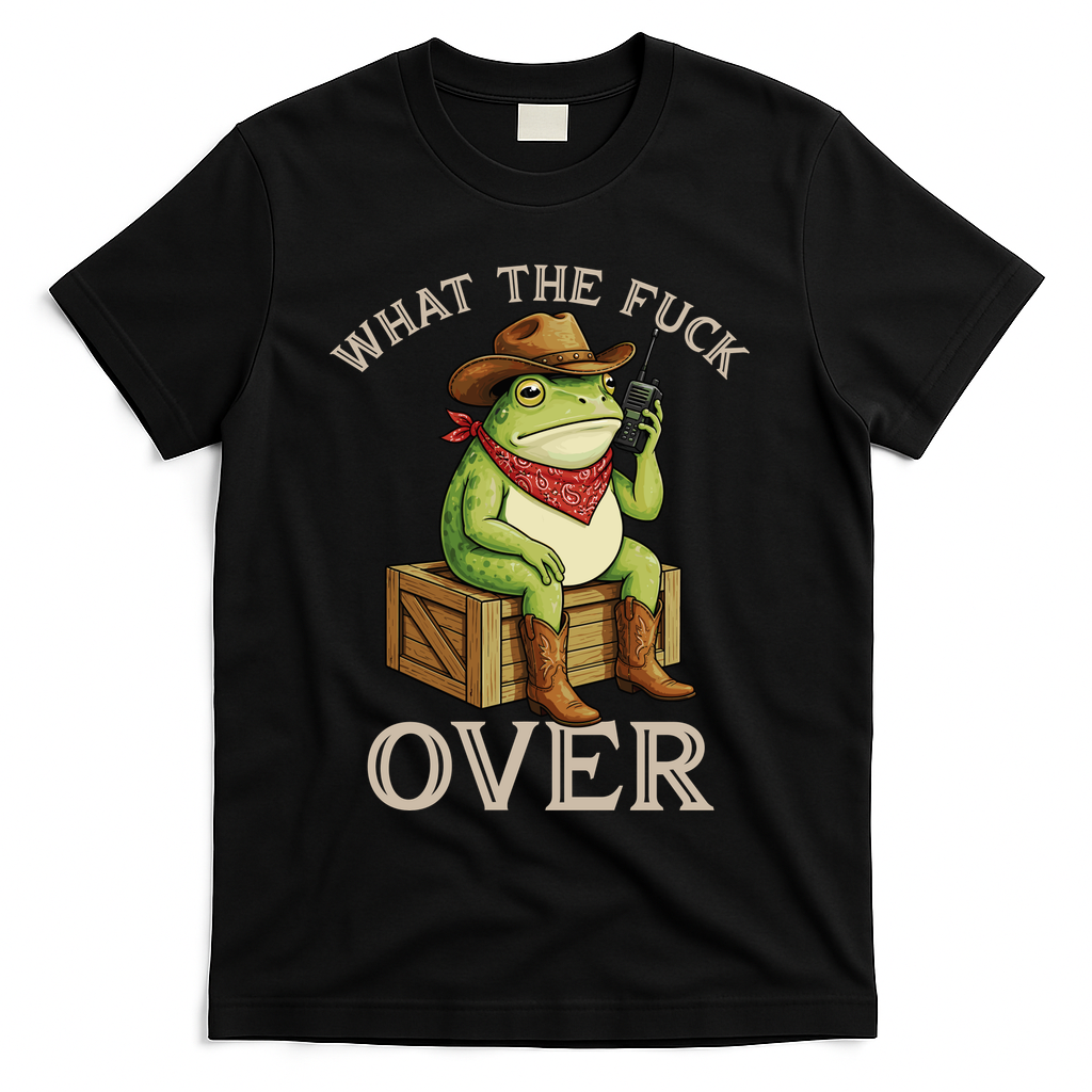WTF Over Frog Funny Sarcastic Meme Walkie Talkie T-Shirt - Black