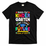 Watch Out Kindergarten Here I Come Future Class Of 2037 Cute Gift T-Shirt - Black