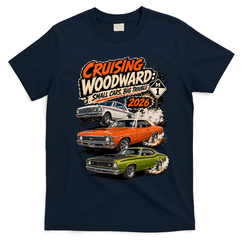 Cruising Woodward Small Cars Big Trouble M1 2026 T-Shirt - Navy Blue