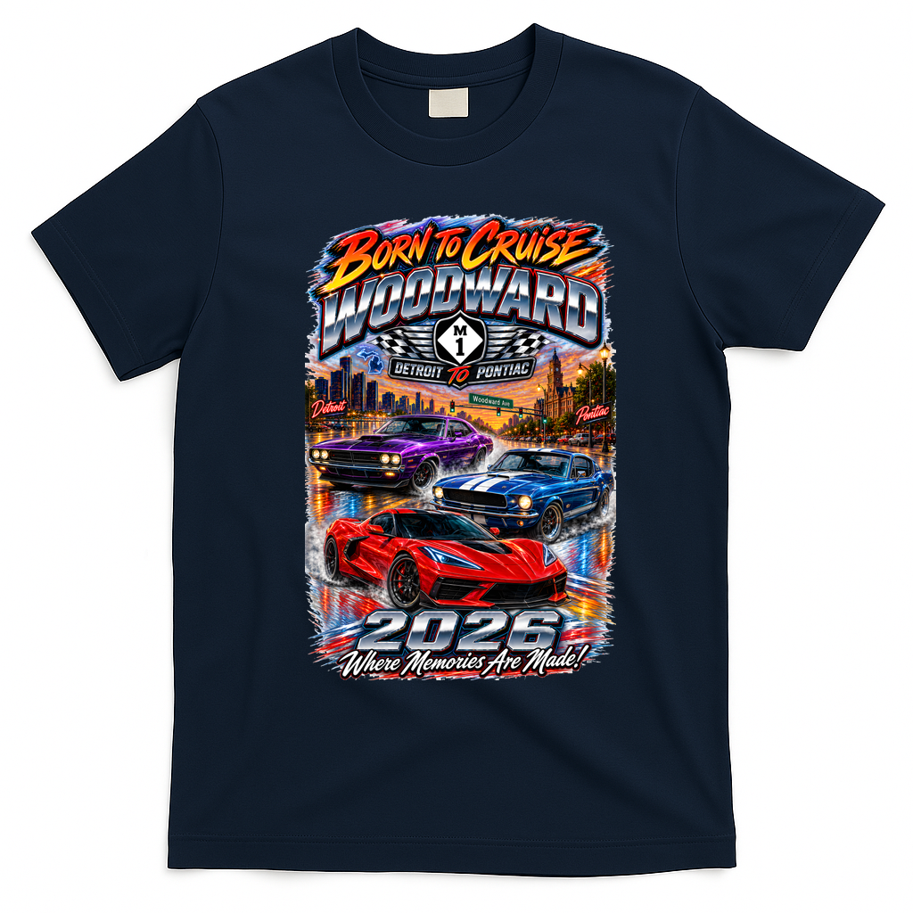 Born To Cruise Woodward 2026 – Detroit To Pontiac Memories T-Shirt - Navy Blue