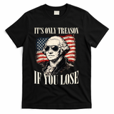 Washington Only Treason If You Lose T-Shirt - Black