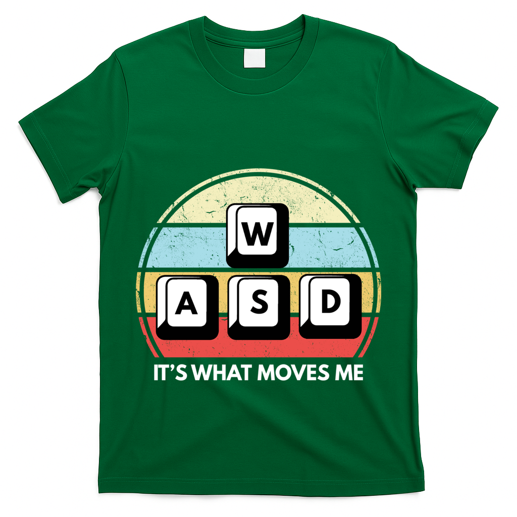 Wasd Pc Gamer Retro Gaming ItS What Moves Me Pc Master Race Gift T-Shirt