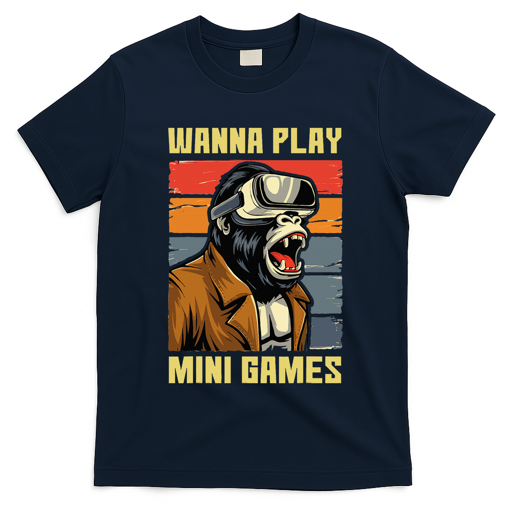 Wanna Play Mini Games Gorilla Monke Tag Gorilla Vr Gamer T-Shirt