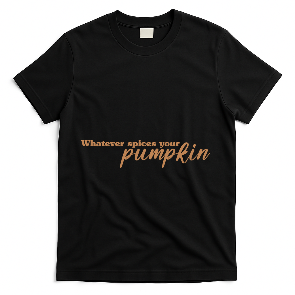 Whatever Spices Your Pumpkin T-Shirt - Black