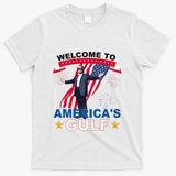 Welcome To AmericaS Gulf Mexico Funny President Trump T-Shirt - White