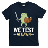We Test At Dawn T-Shirt - Navy