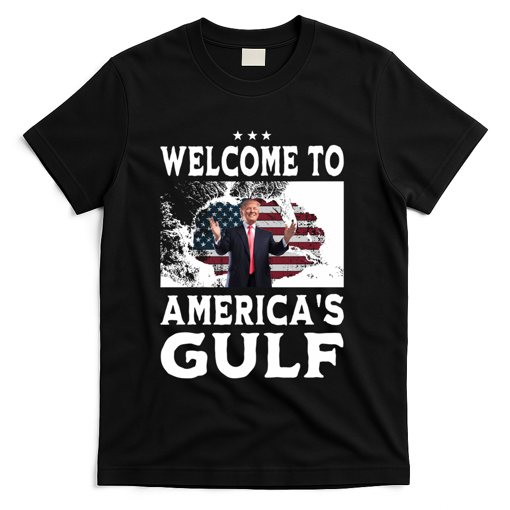 Welcome To Americas Gulf Donald Trump T-Shirt - Black